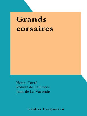 cover image of Grands corsaires